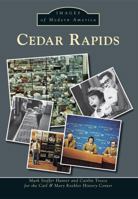 Cedar Rapids, Iowa 1467111805 Book Cover