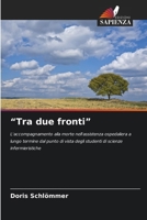 "Tra due fronti" (Italian Edition) 6208835348 Book Cover