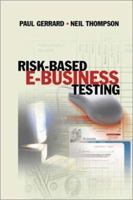 Risk Based E-Business Testing 1580533140 Book Cover