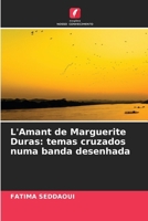 L'Amant de Marguerite Duras: temas cruzados numa banda desenhada (Portuguese Edition) 6207974239 Book Cover