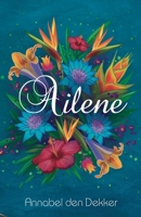Ailene B0C6G9VTZK Book Cover