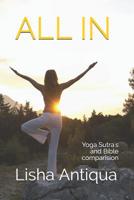 All in: Yoga Sutra and the Bible comparision 1097782247 Book Cover