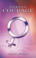 Daring Courage 1449055516 Book Cover