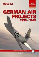 German Air Projects (German Secret Air Projects) 8389450305 Book Cover