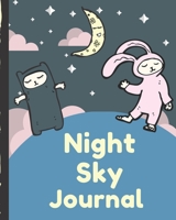 Night Sky Journal: Astronomer Notebook | Lunar Moon | Outer Space Observations | Stars | Stargazing | Telescope | Backyard Galaxy | Cosmic Star watching 1674194595 Book Cover