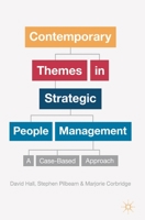 Contemporary Themes in Strategic People Management: A Case-Based Approach 0230303382 Book Cover