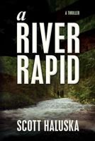 A River Rapid 147917498X Book Cover