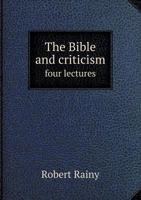 The Bible and Criticism 1360757759 Book Cover