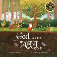 God Made It All 1952402379 Book Cover