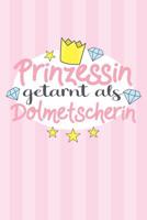 Prinzessin getarnt als Dolmetscherin: Praktischer Wochenplaner f�r ein ganzes Jahr ohne festes Datum 1081395664 Book Cover