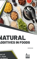 Natural Additives in Foods 9387695905 Book Cover