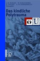 Das kindliche Polytrauma 3798514402 Book Cover