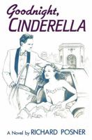 Goodnight, Cinderella 1590773144 Book Cover