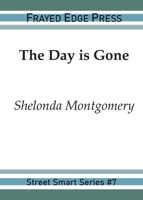 The Day is Gone 1642510394 Book Cover