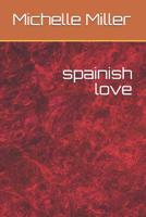 spainish love 1091614733 Book Cover
