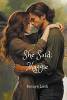 She Said: Maggie B0CS4ST28S Book Cover