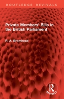 Private Members' Bills in the British Parliament 1032898011 Book Cover