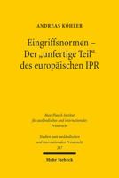 Eingriffsnormen - Der 'Unfertige Teil' Des Europaischen Ipr 3161525310 Book Cover