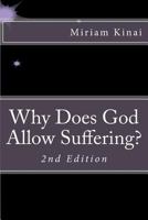 Why Does God Allow Suffering? 1540366901 Book Cover