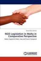 NGO Legislation in Malta in Comparative Perspective 3659157783 Book Cover