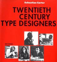Twentieth-Century Type Designers 0800879163 Book Cover