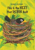 This Is the Nest That Robin Built 1481430831 Book Cover
