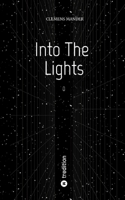 Into The Lights: 0 (German Edition) 338470987X Book Cover