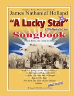 A Lucky Star, A 1920s Musical in 2 Acts, Songbook: Vocal, Piano, and Guitar (Banjo) B08HGNS112 Book Cover