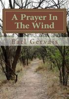 A Prayer In The Wind 1502476819 Book Cover