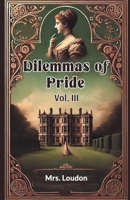Dilemmas of Pride Vol. III 9368097895 Book Cover