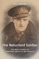 The Reluctant Soldier 152728851X Book Cover