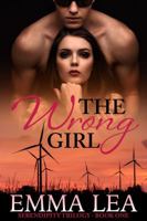 The Wrong Girl: Serendipity Trilogy Book One 0648493601 Book Cover