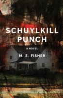 Schuylkill Punch B09MYVYFVM Book Cover