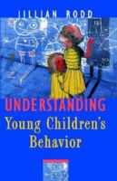 Understanding Young Children's Behavior: A Guide for Early Childhood Professionals 0807735957 Book Cover