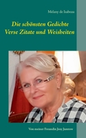 Die schönsten Gedichte Verse Zitate und Weisheiten (German Edition) 374318897X Book Cover