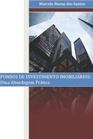 Fundos de Investimento Imobiliários: Uma abordagem prática B08B7G44W8 Book Cover