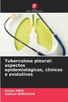 Tuberculose pleural: aspectos epidemiológicos, clínicos e evolutivos (Portuguese Edition) 6208529689 Book Cover