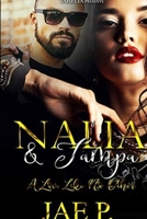Nalia & Tampa: A Love Like No Other 0359652603 Book Cover