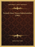 Versuch einer neuen Bakterienlehre 1141462842 Book Cover