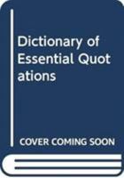 Dictionary of Essential Quotes 0389203939 Book Cover