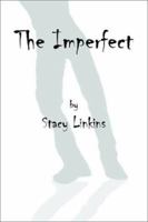 The Imperfect 1931768978 Book Cover
