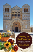 Waiting for the Presence 153263997X Book Cover