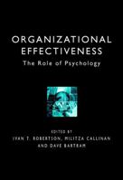 Organizational Effectiveness: The Role of Psychology 0471492647 Book Cover