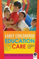 Early Childhood Education & Care: An Introduction for Students in Ireland 071715324X Book Cover