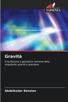Gravità: Gravitazione e geometria, teorema della singolarità, gravità e gravitone 6205734109 Book Cover