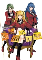Kakegurui Twin, Vol. 15 B0DZ1YZJMG Book Cover