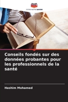 Conseils fondés sur des données probantes pour les professionnels de la santé (French Edition) 6207420233 Book Cover