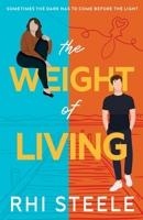 The Weight of Living 1803784024 Book Cover