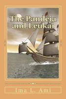 The Pandeia and Leukai 1533614725 Book Cover