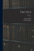 Tactics Volume I Introduction And Formal Tactics Of Infantry 1016007450 Book Cover